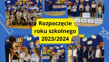 Rozpoczęcie roku szkolnego 2023/2024 – relacja